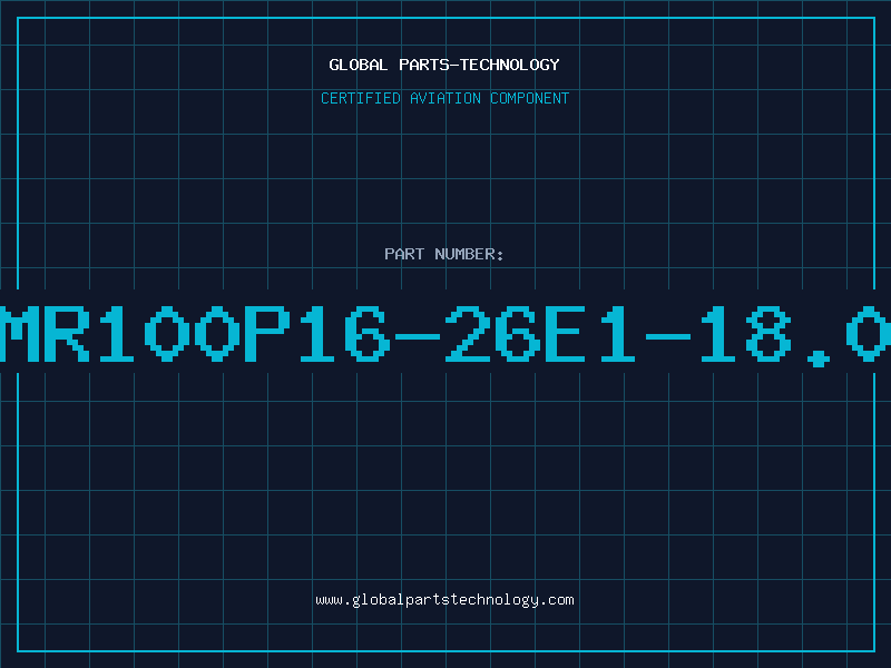 Aviation Part MR100P16-26E1-18.0