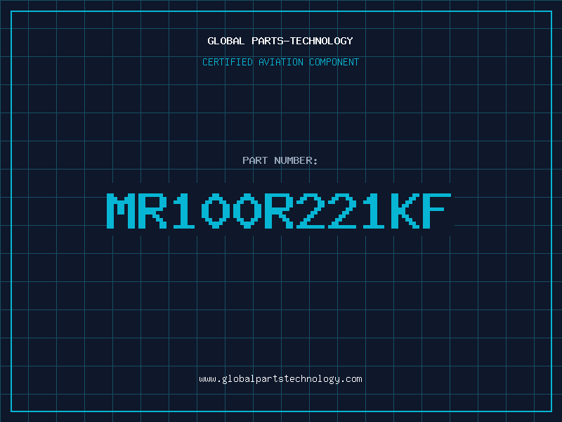 Aviation Part MR100R221KF