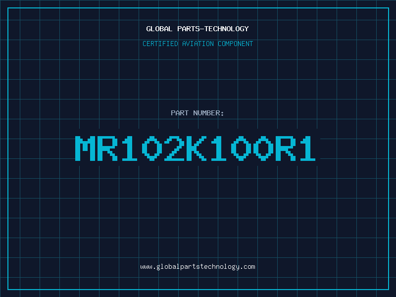 Aviation Part MR102K100R1