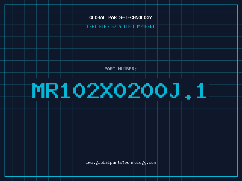 Aviation Part MR102X0200J.1
