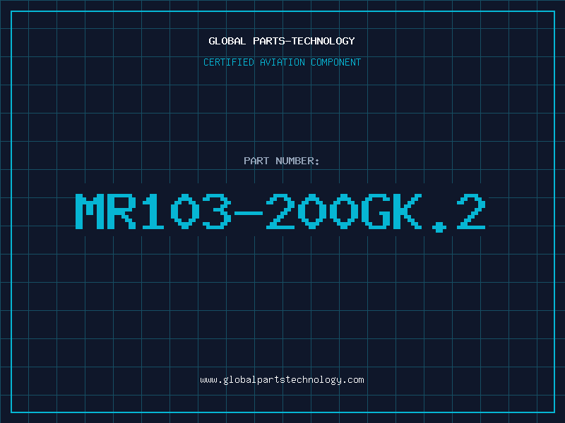 Aviation Part MR103-200GK.2