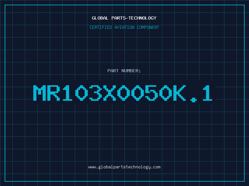 Aviation Part MR103X0050K.1