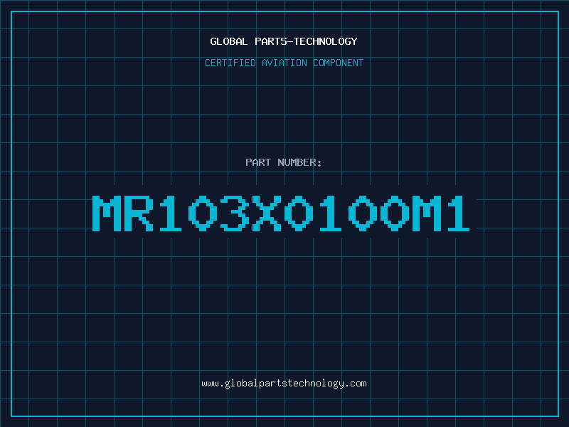 Aviation Part MR103X0100M1