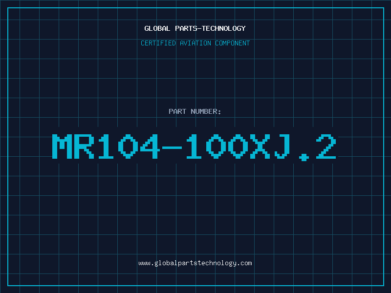 Aviation Part MR104-100XJ.2