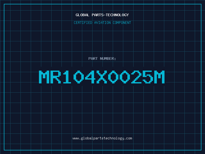 Aviation Part MR104X0025M