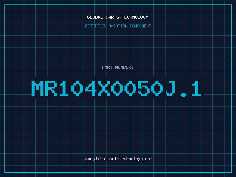 Aviation Part MR104X0050J.1