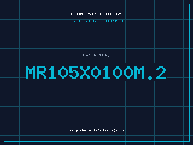 Aviation Part MR105X0100M.2
