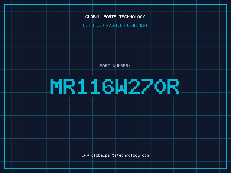 Aviation Part MR116W270R