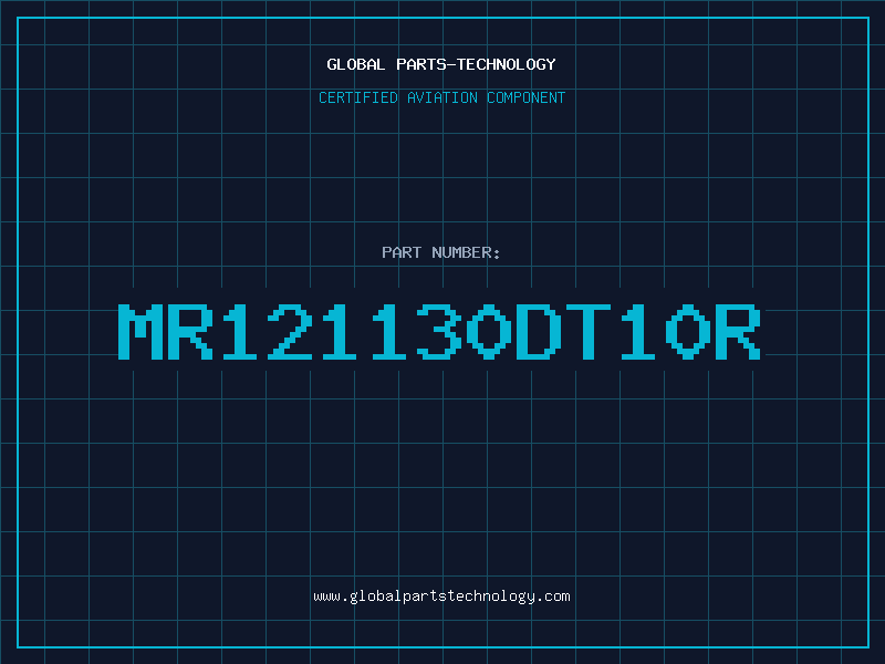 Aviation Part MR121130DT10R