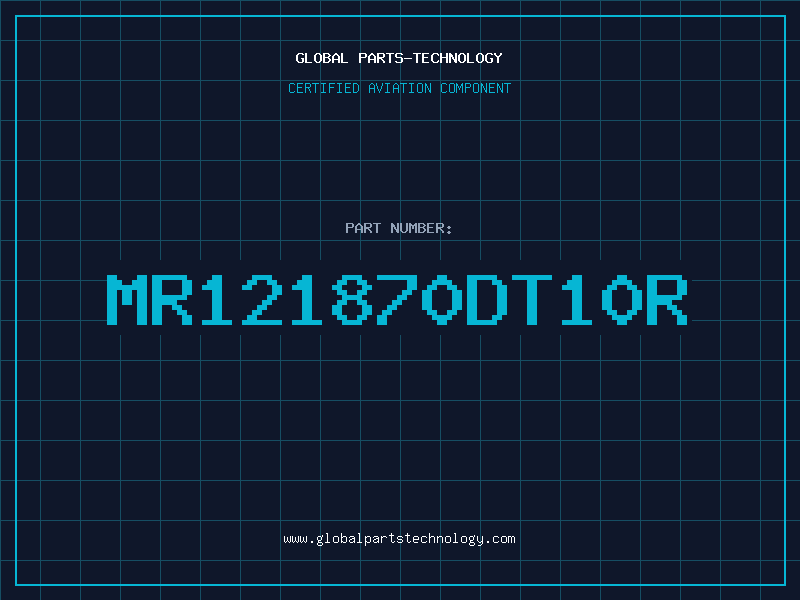 Aviation Part MR121870DT10R