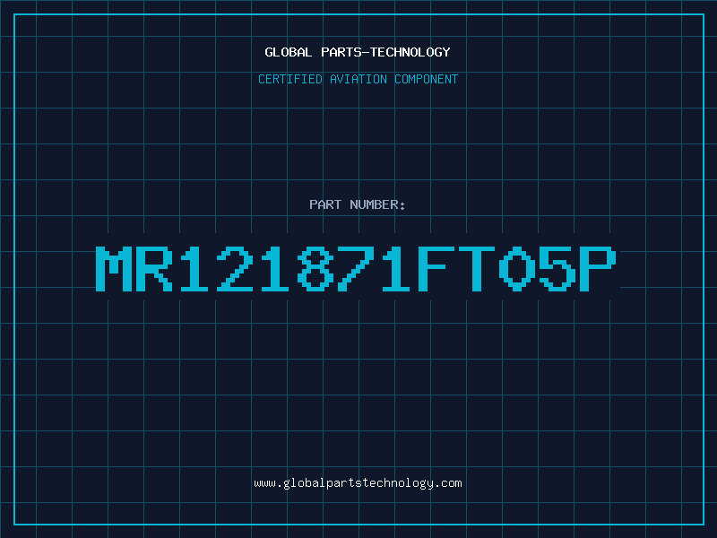 Aviation Part MR121871FT05P