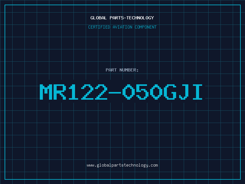 Aviation Part MR122-050GJI