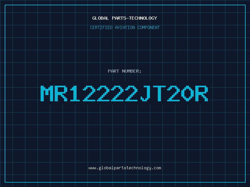 Aviation Part MR12222JT20R