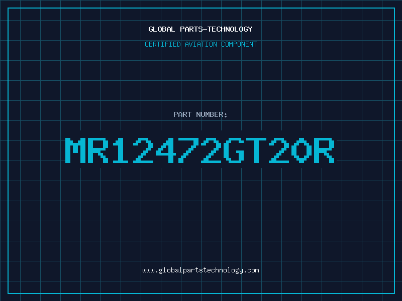 Aviation Part MR12472GT20R