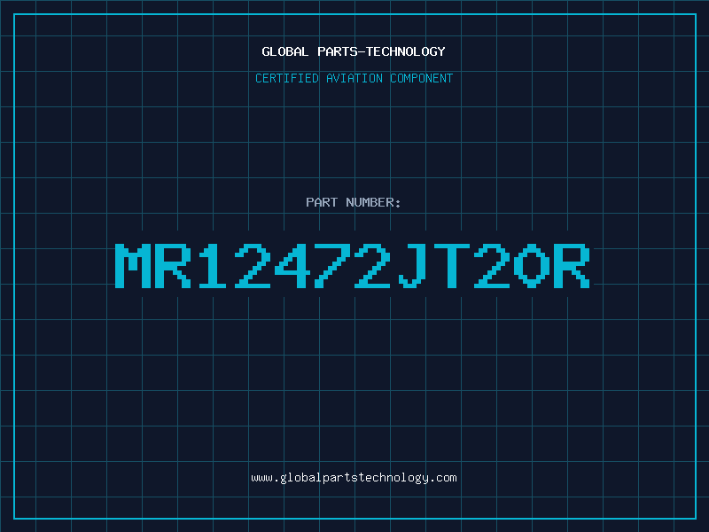 Aviation Part MR12472JT20R