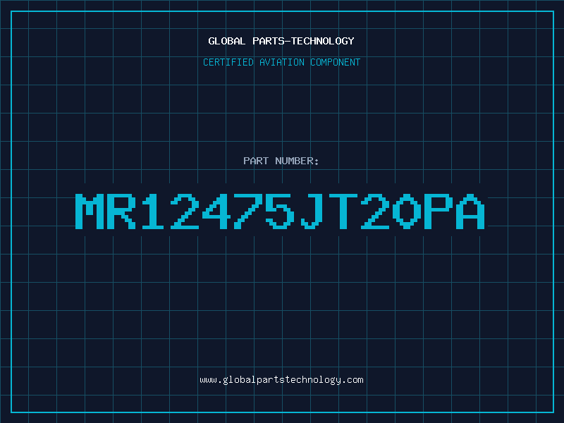 Aviation Part MR12475JT20PA