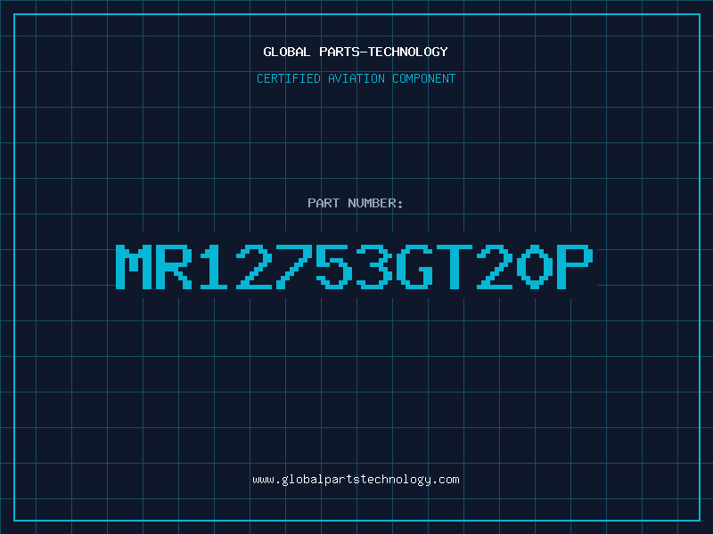 Aviation Part MR12753GT20P