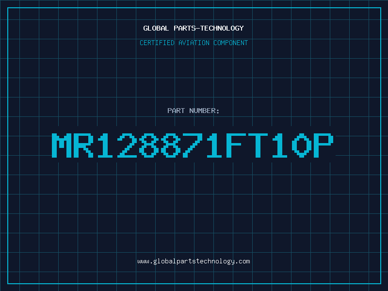 Aviation Part MR128871FT10P