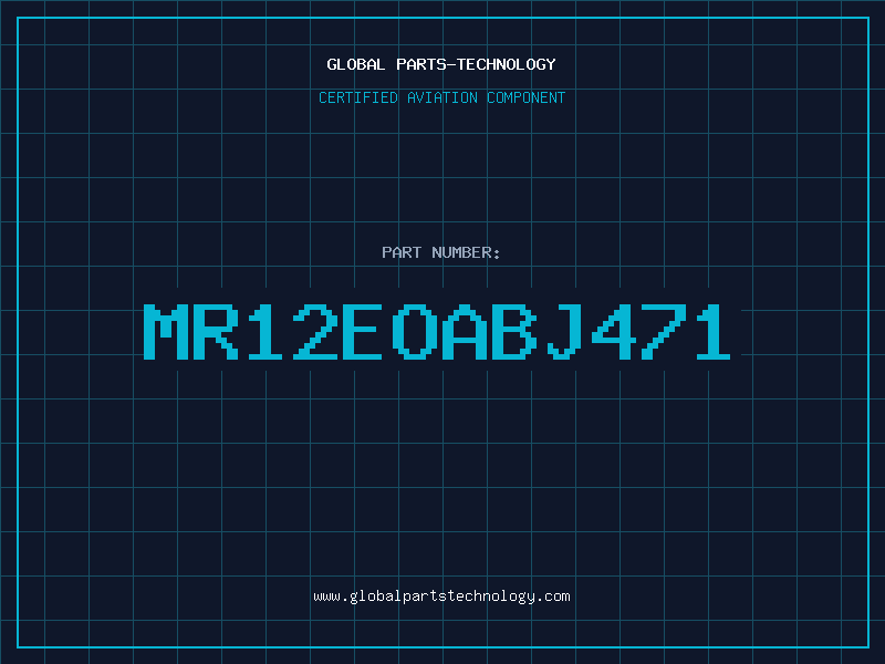 Aviation Part MR12EOABJ471