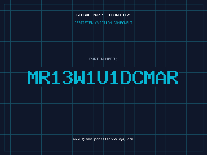 Aviation Part MR13W1U1DCMAR