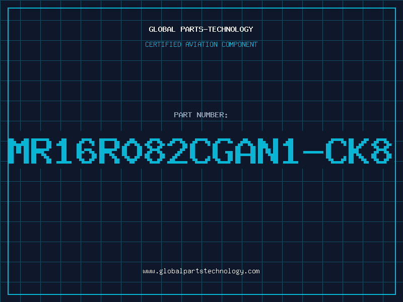 Aviation Part MR16R082CGAN1-CK8