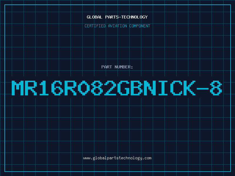 Aviation Part MR16R082GBNICK-8