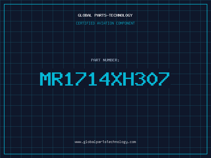 Aviation Part MR1714XH307