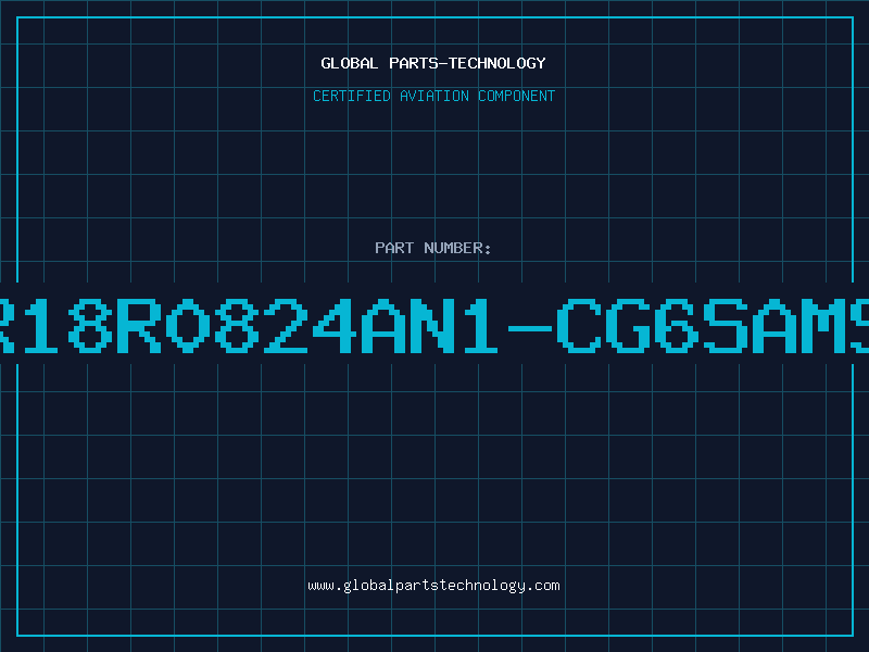 Aviation Part MR18R0824AN1-CG6SAMSU