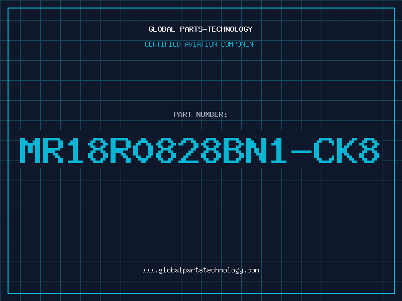 Aviation Part MR18R0828BN1-CK8