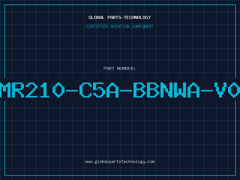 Aviation Part MR210-C5A-BBNWA-V0
