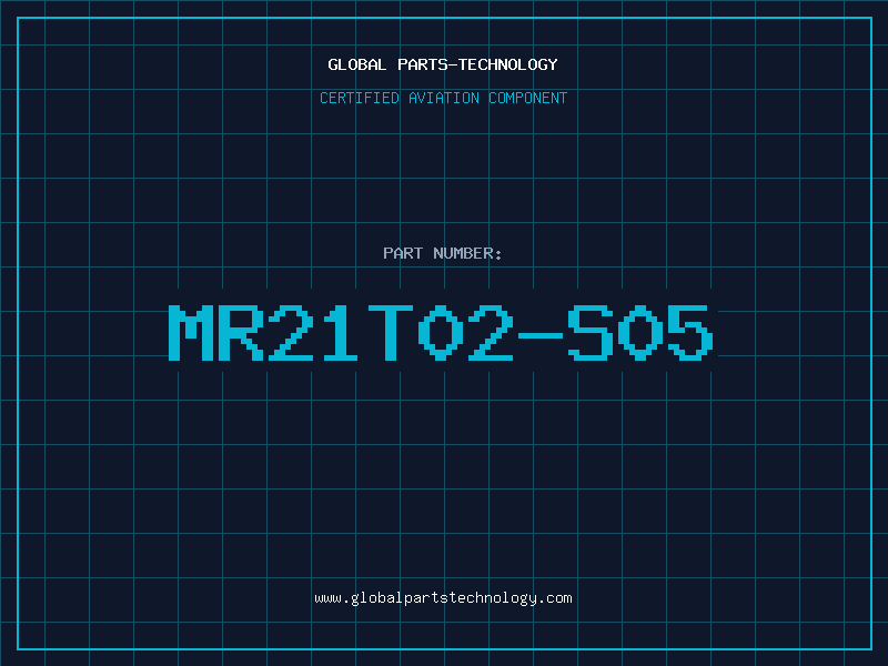 Aviation Part MR21T02-S05
