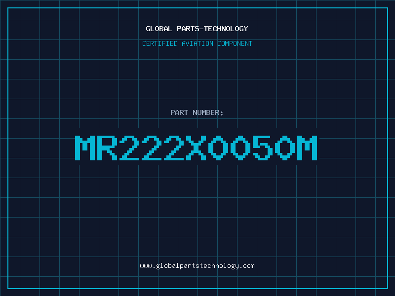 Aviation Part MR222X0050M
