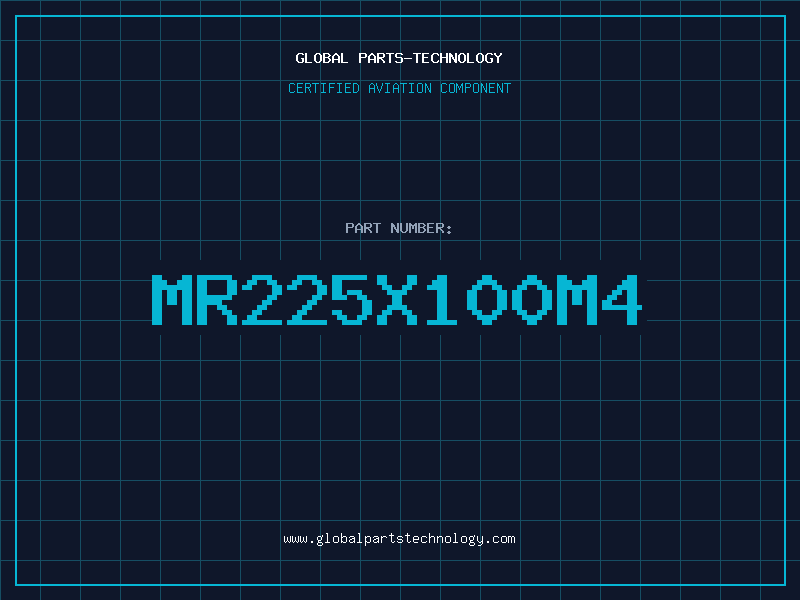 Aviation Part MR225X100M4