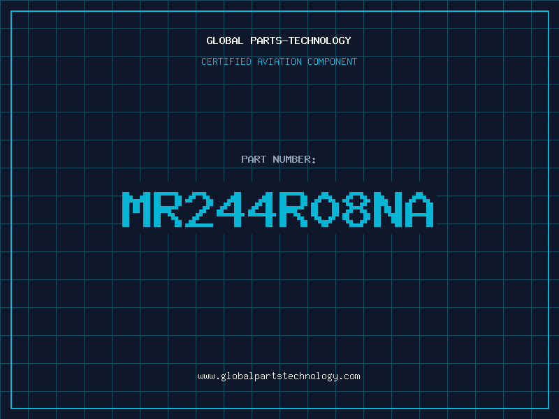 Aviation Part MR244R08NA