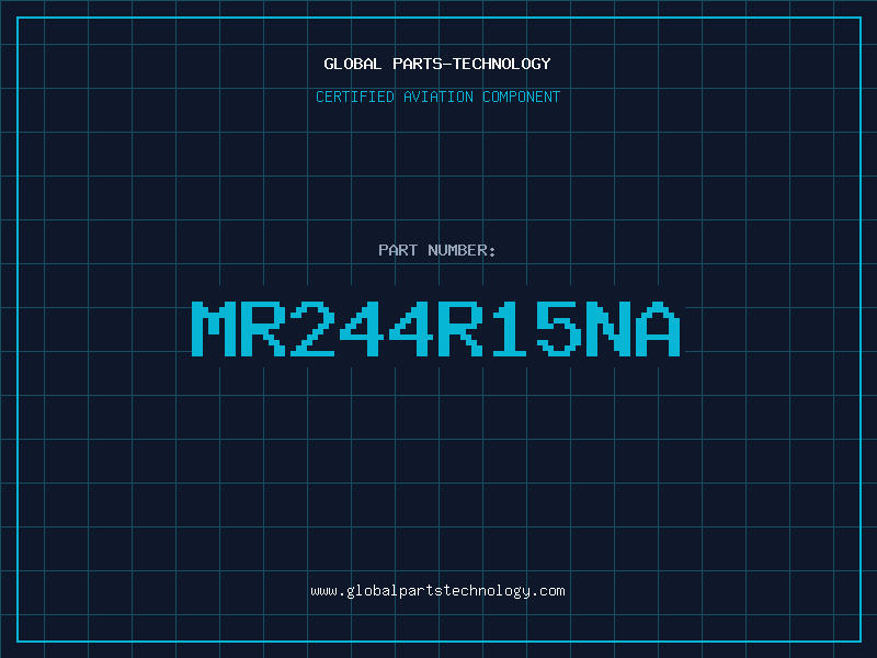 Aviation Part MR244R15NA