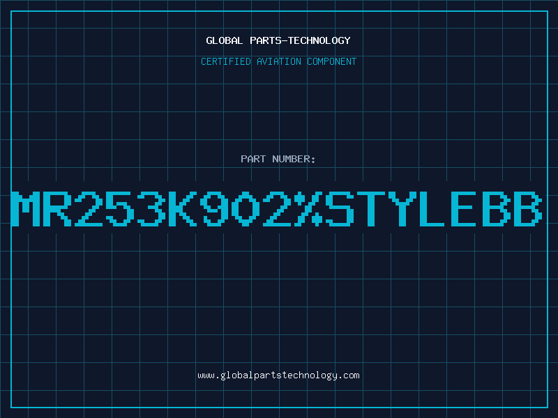 Aviation Part MR253K902StyleBB