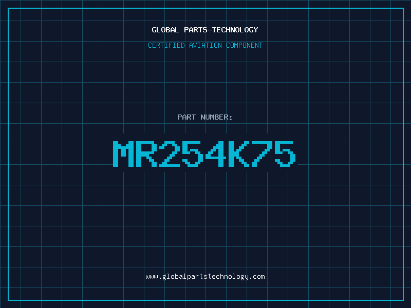 Aviation Part MR254K75