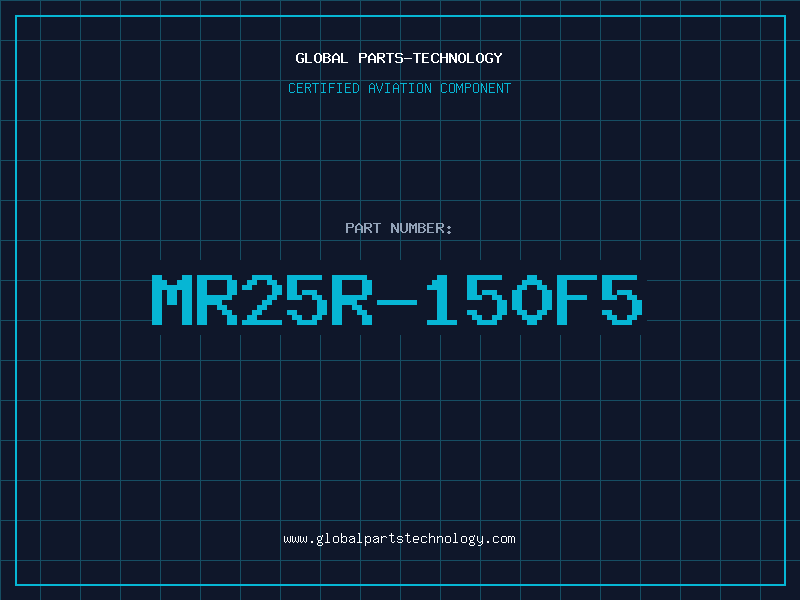 Aviation Part MR25R-150F5