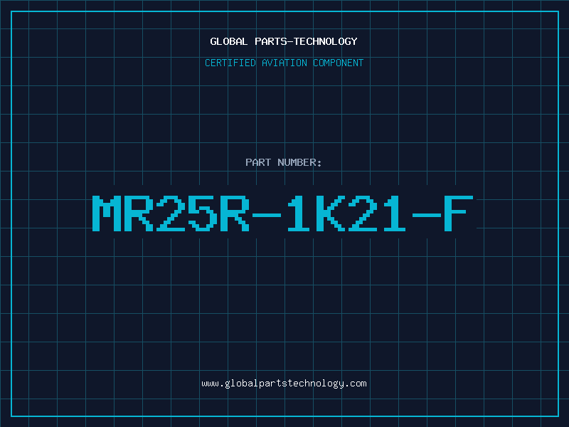 Aviation Part MR25R-1K21-F