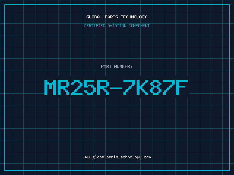 Aviation Part MR25R-7K87F