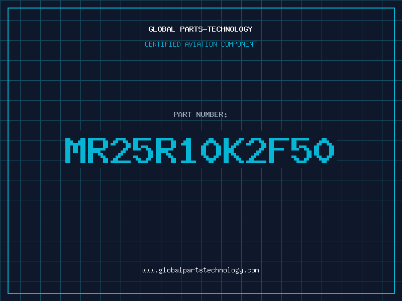 Aviation Part MR25R10K2F50