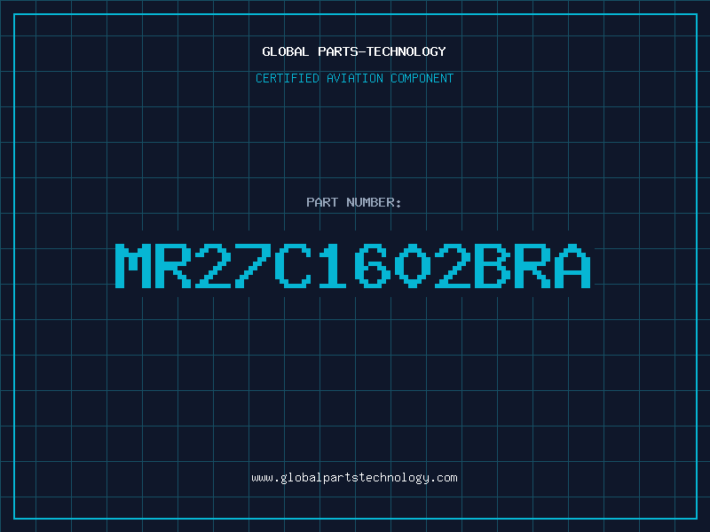 Aviation Part MR27C1602BRA