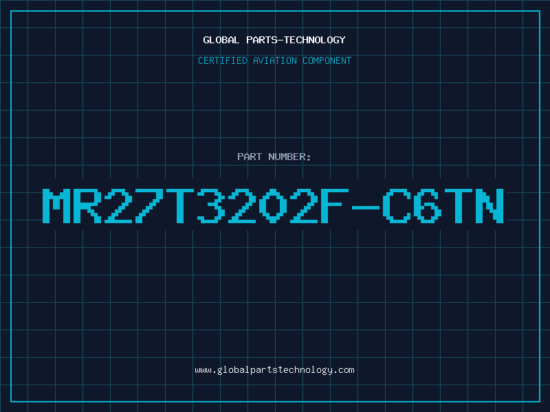 Aviation Part MR27T3202F-C6TN