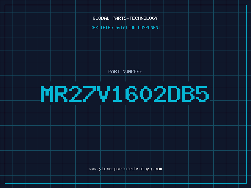 Aviation Part MR27V1602DB5