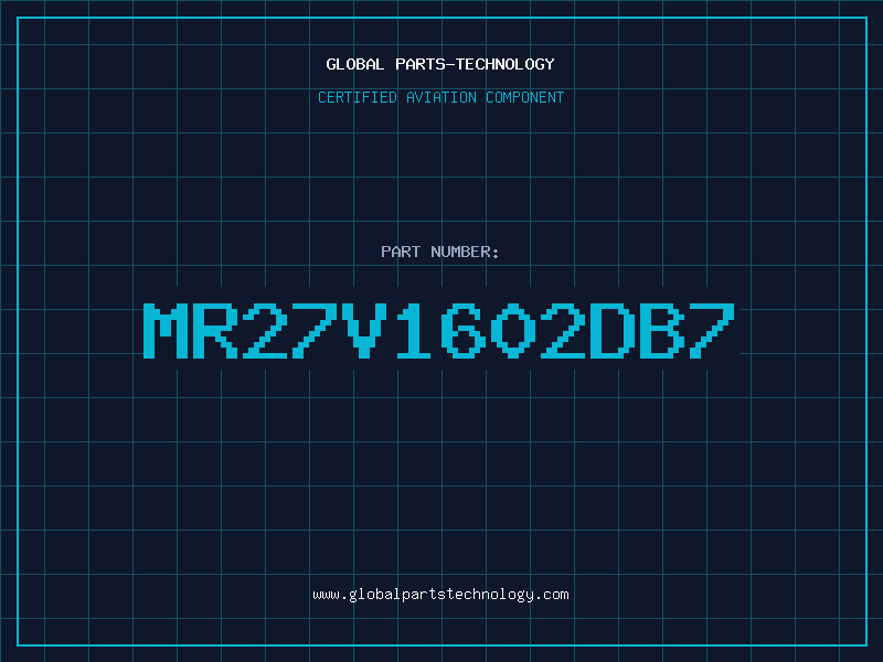 Aviation Part MR27V1602DB7