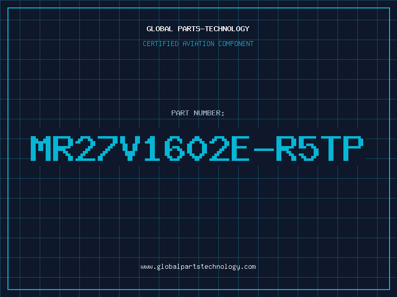 Aviation Part MR27V1602E-R5TP