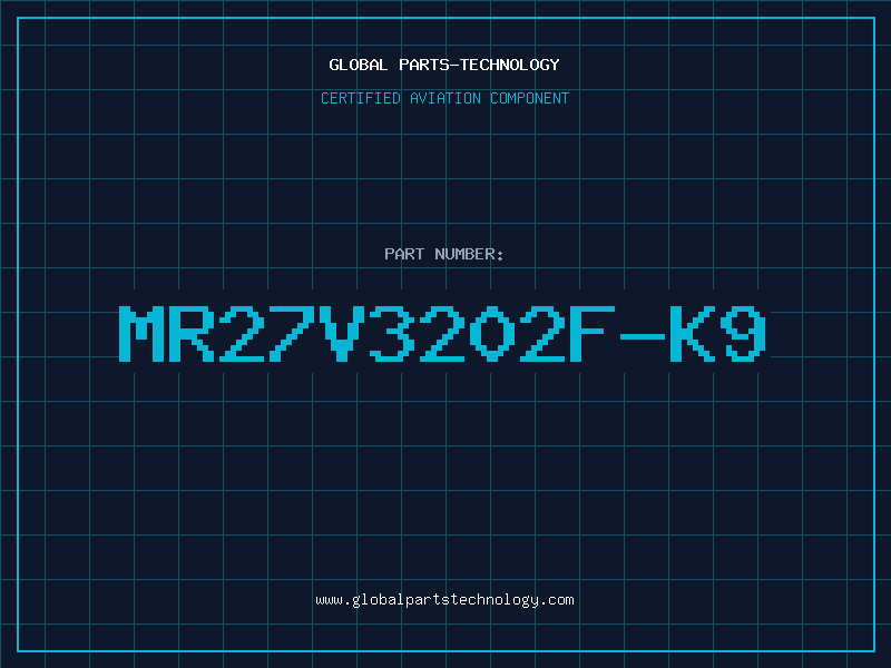 Aviation Part MR27V3202F-K9
