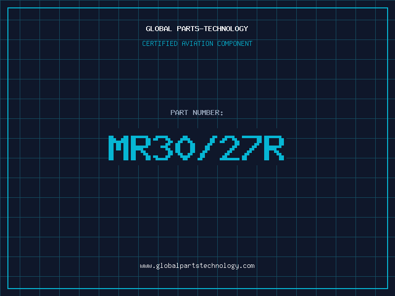 Aviation Part MR30/27R