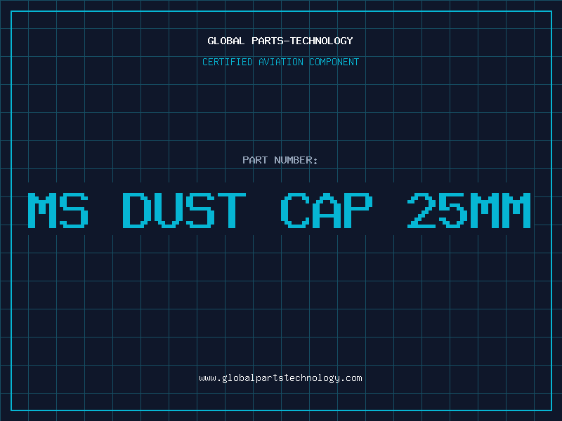 Aviation Part MS DUST CAP 25MM