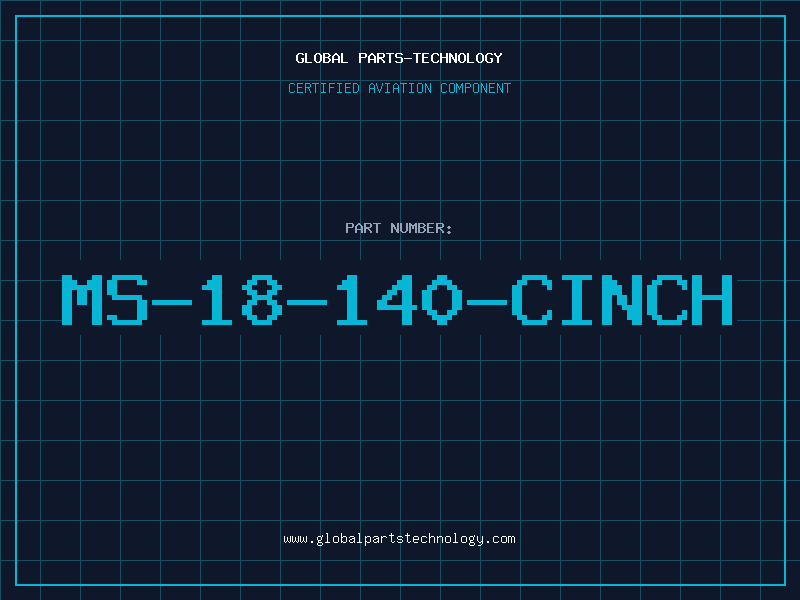 Aviation Part MS-18-140-CINCH